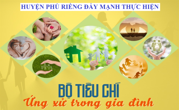 Phú Riềng: Triển khai Bộ tiêu chí ứng xử trong gia đình  trên địa bàn huyện.